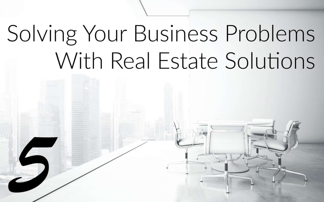 Business Problems With Real Estate Solutions: Hiring & Retention 1