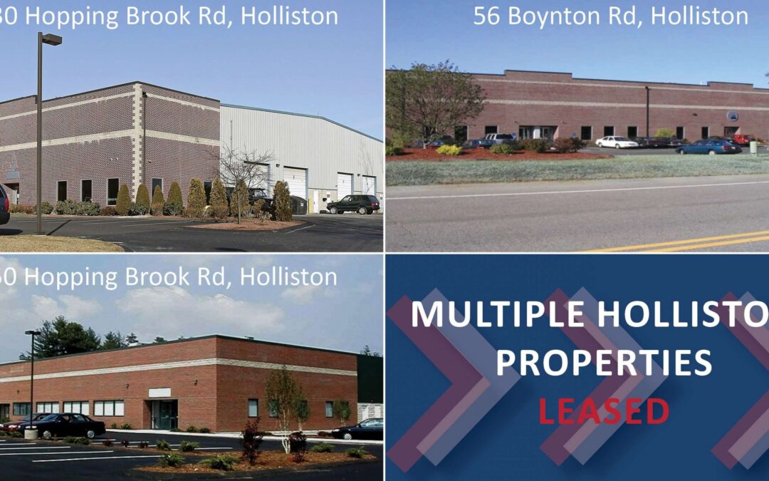 Multiple Holliston Properties Leased Totaling 51,000 SF